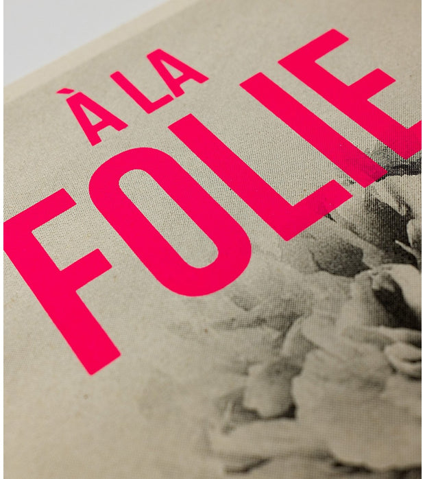 Affiche Sérigraphiée À La Folie - Carte Kencre - La Boite à Bonheur