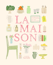 La Maison – Cahier de coloriages & stickers Zoé de Las Cases - Hachette