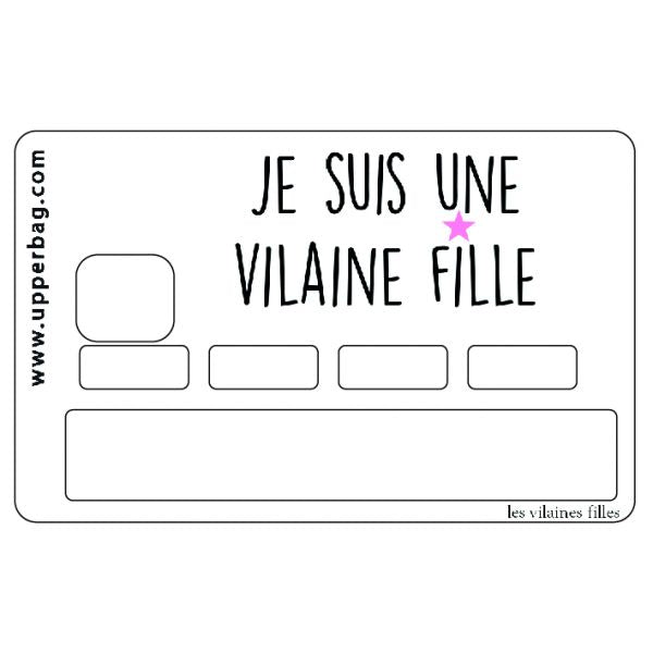 Sticker de Carte Bleue "Je Suis Une Vilaine Fille" - La Boite à Bonheur 